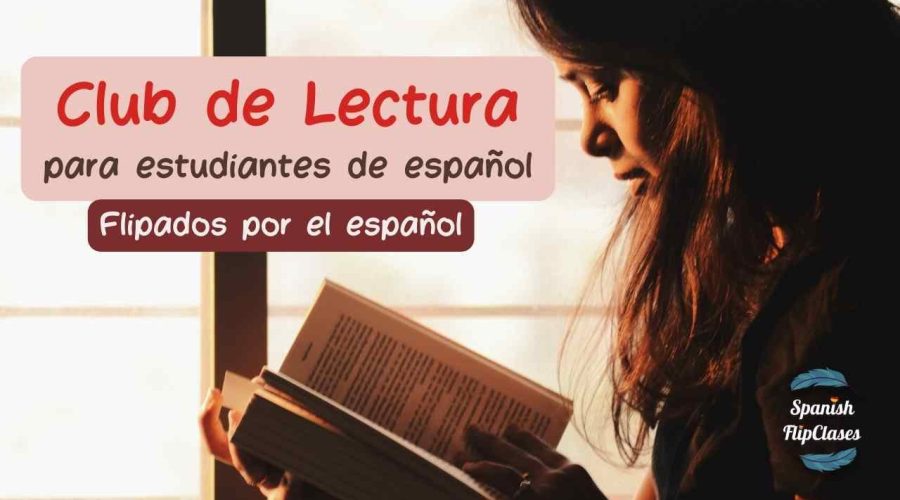 Club de lectura para estudiantes de español